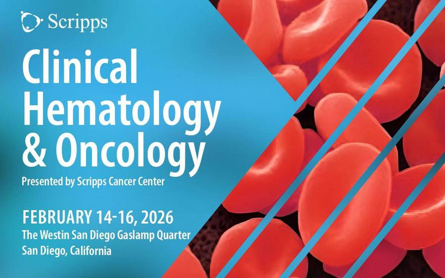 Clinical Hematology & Oncology presented by Scripps Cancer Center - Feb. 14-16, 2026 - The Westin San Diego Gaslamp Quarter